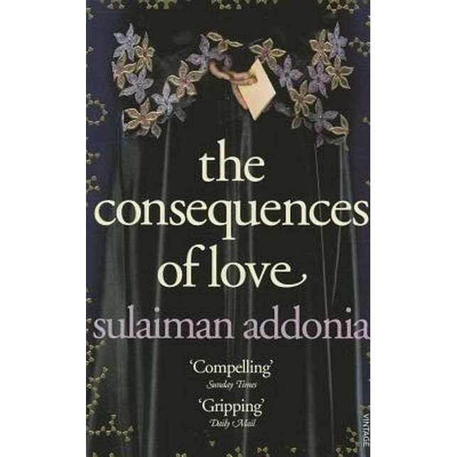 The Consequences of Love de Sulaiman Addonia
