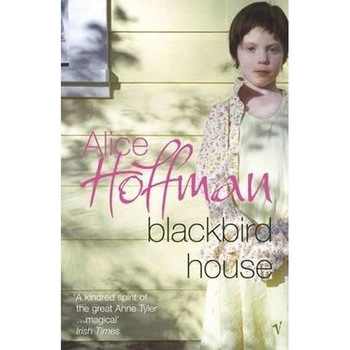 Blackbird House de Alice Hoffman Blackbird House de Alice Hoffman