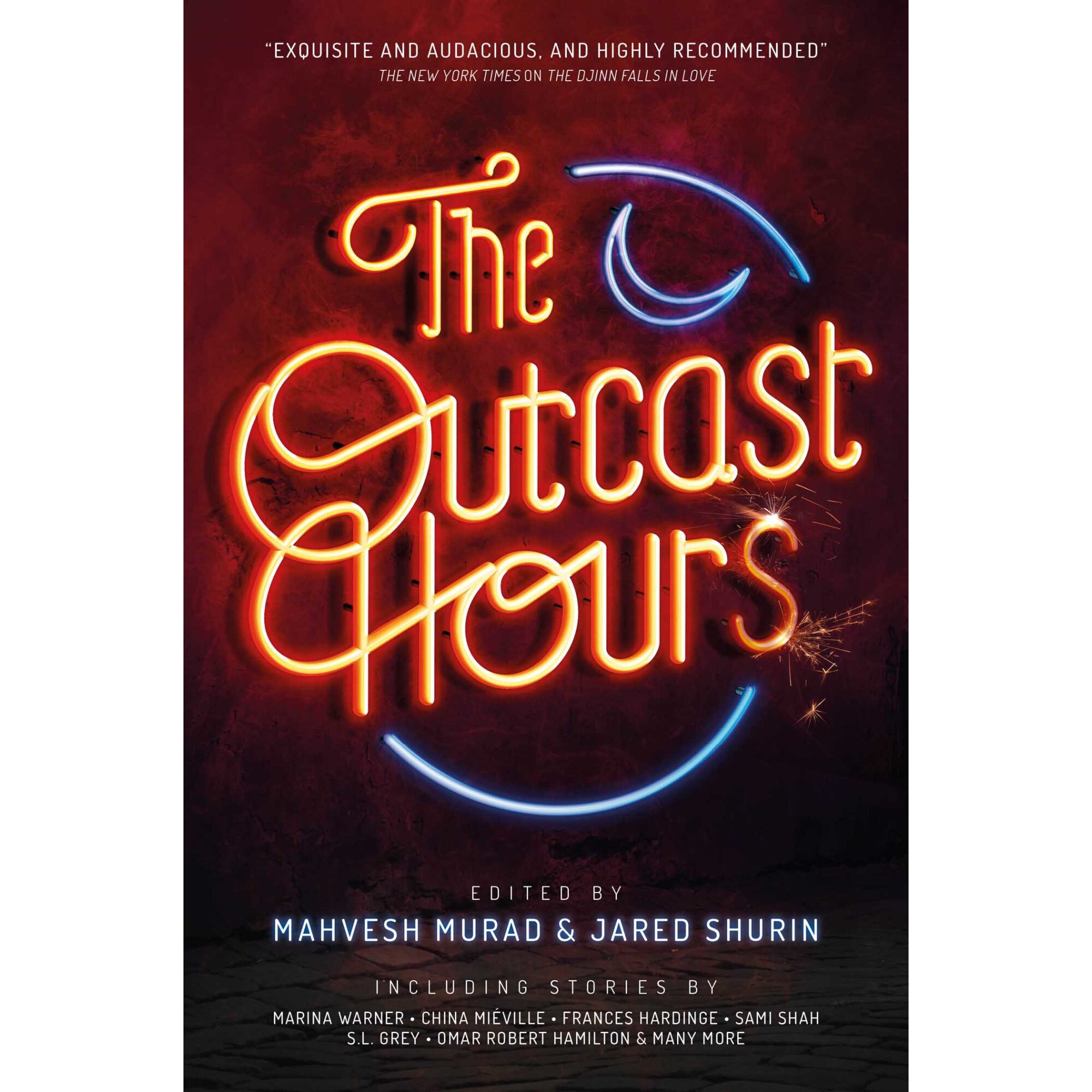 The Outcast Hours de Mahvesh Murad [Paperback]