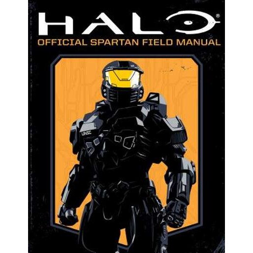 Halo: Official Spartan Field Manual de Kiel Phegley
