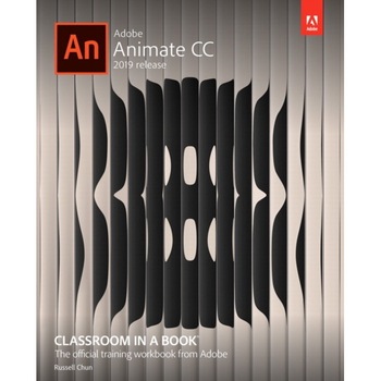 Adobe Animate CC Classroom in a Book de Russell Chun Adobe Animate CC Classroom in a Book de Russell Chun
