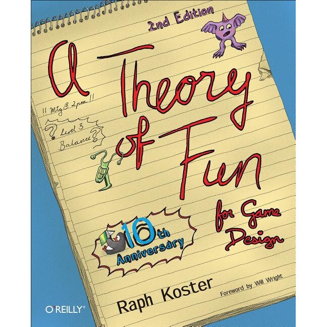 Theory of Fun for Game Design 2ed de Raph Kostet