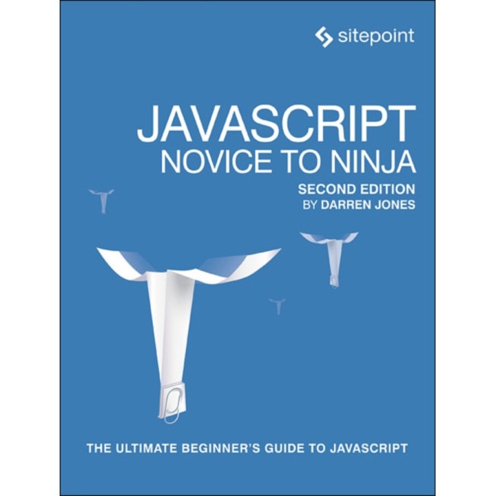 JavaScript /-/ Novice to Ninja 2e de Darren Jones