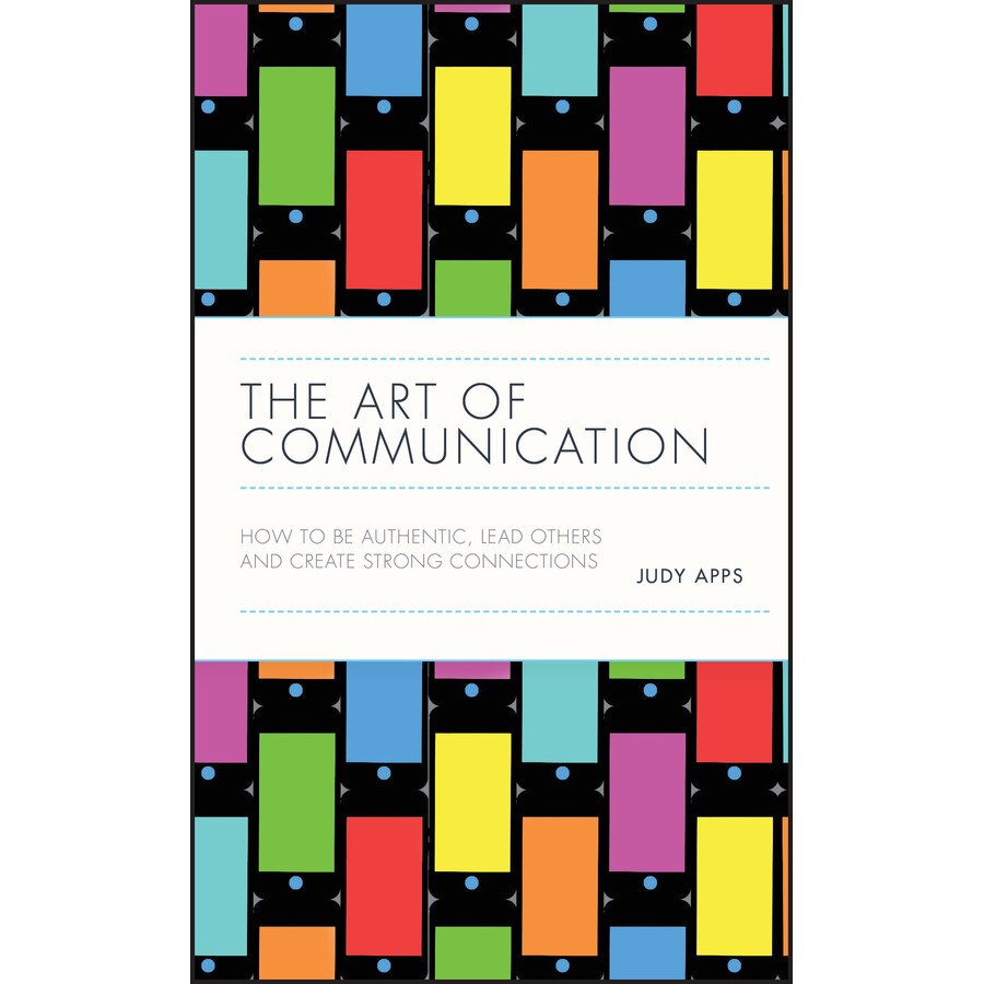 The Art of Communication de Judy Apps