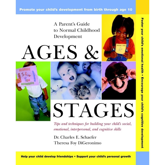 Ages and Stages de Charles E. Schaefer