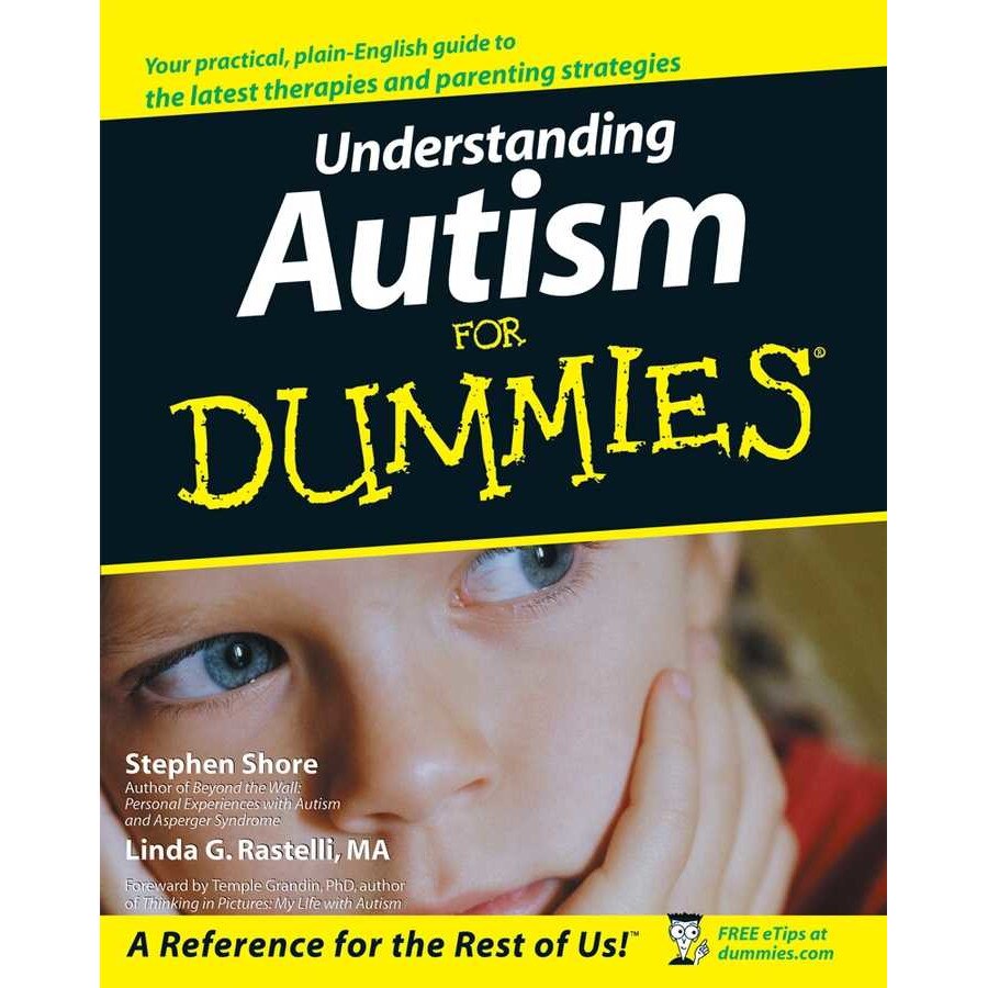 Understanding Autism For Dummies de Stephen Shore