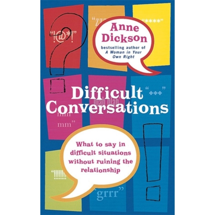 Difficult Conversations de Anne Dickson