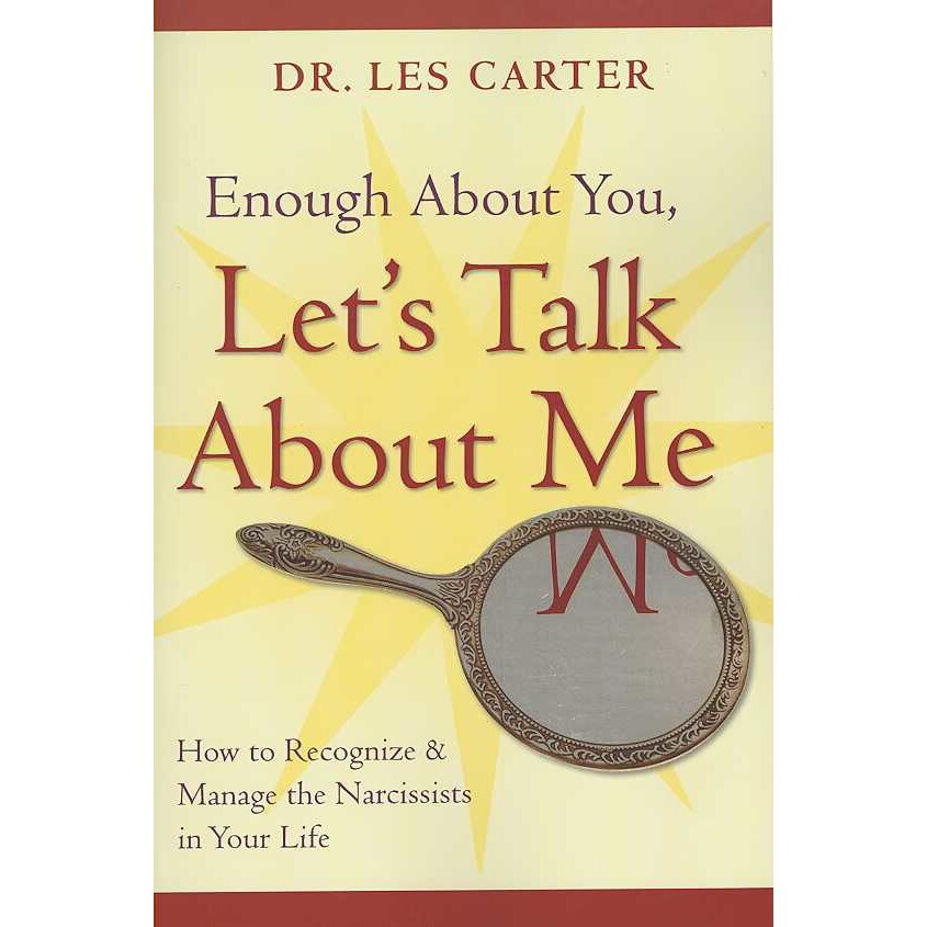 Enough About You, Let′s Talk About Me de Les Carter