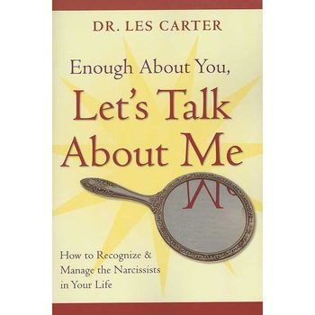 Enough About You, Let′s Talk About Me de Les Carter Enough About You, Let′s Talk About Me de Les Carter