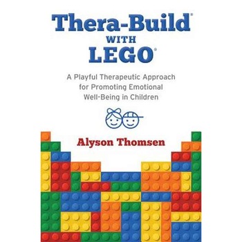 Thera-Build (R) with LEGO (R) de Alyson Thomsen Thera-Build (R) with LEGO (R) de Alyson Thomsen