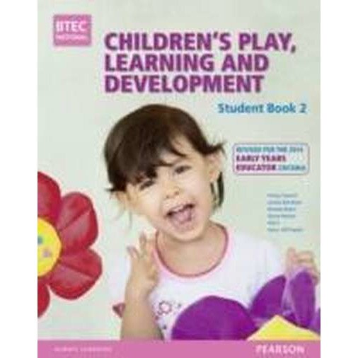 BTEC Level 3 National Children's Play, Learning & Development Student Book 2 (Early Years Educator) de Penny Tassoni