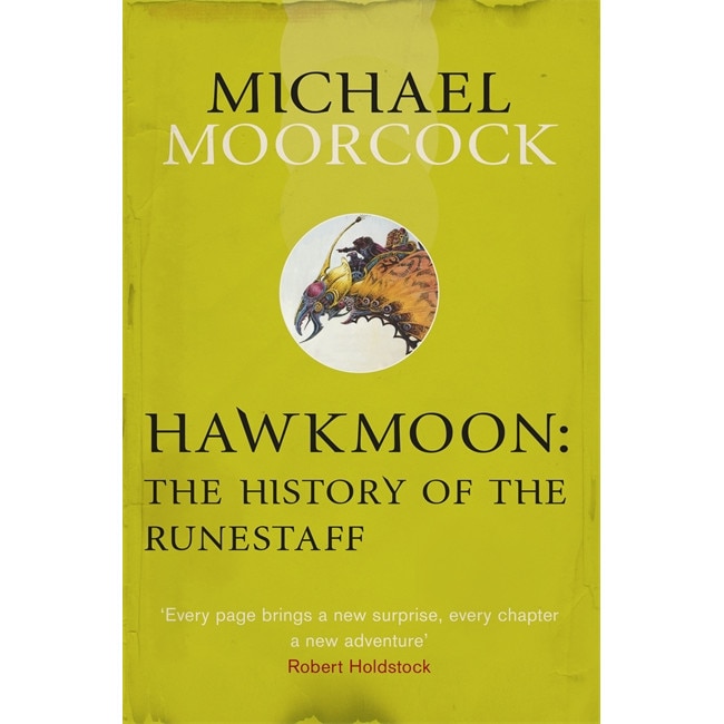 Hawkmoon: The History of the Runestaff de Michael Moorcock