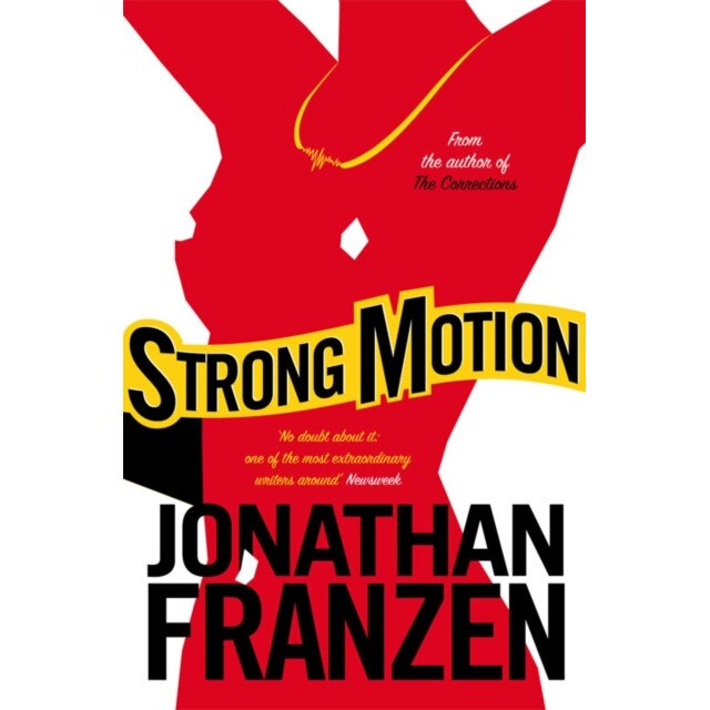 Strong Motion de Jonathan Franzen