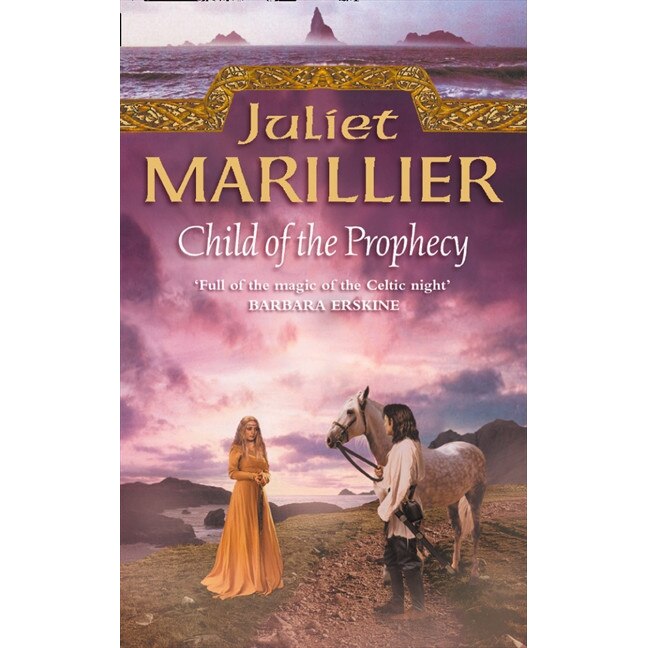 Child of the Prophecy de Juliet Marillier