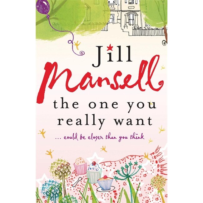 The One You Really Want de Jill Mansell