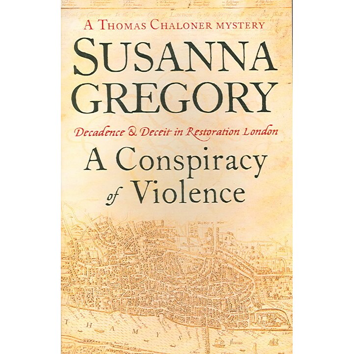 A Conspiracy Of Violence de Susanna Gregory