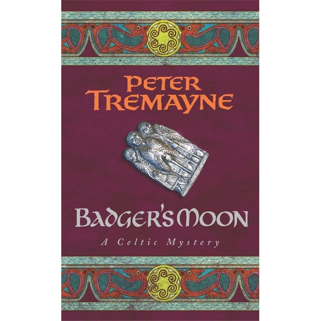 Badger's Moon (Sister Fidelma Mysteries Book 13) de Peter Tremayne