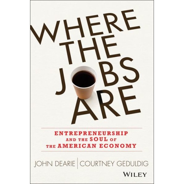 Where the Jobs Are de John Dearie