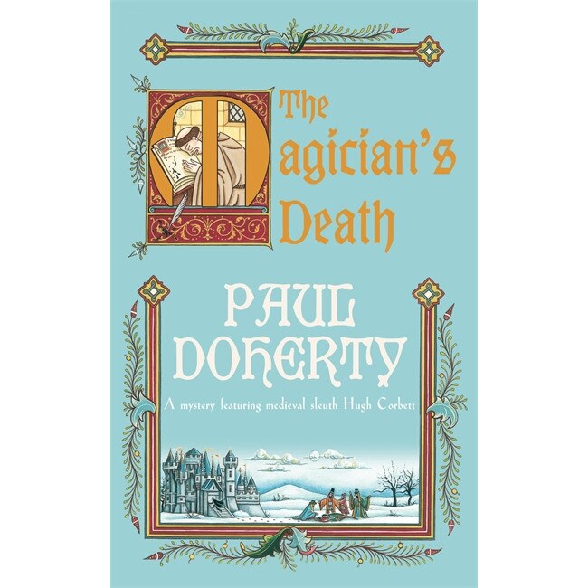 The Magician's Death (Hugh Corbett Mysteries, Book 14) de Paul Doherty