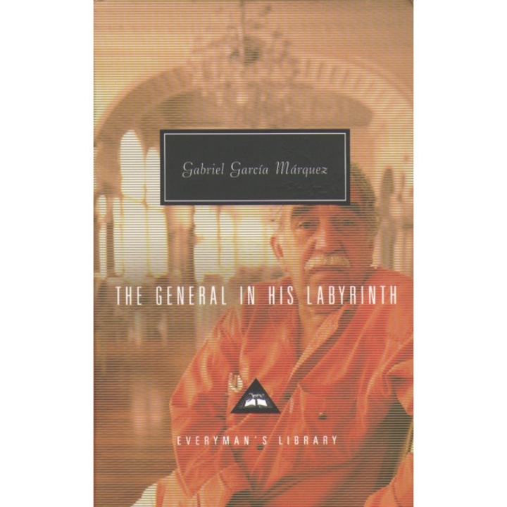 The General in his Labyrinth de Gabriel Garcia Marquez