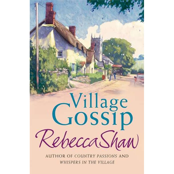 Village Gossip de Rebecca Shaw