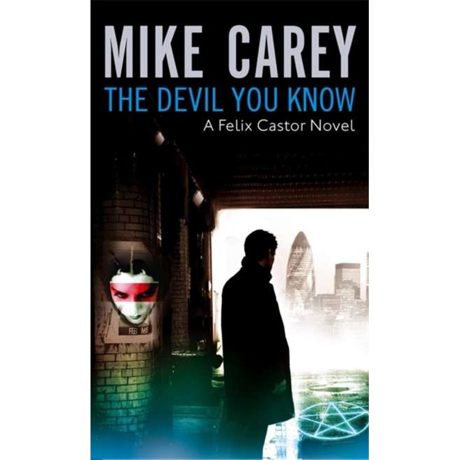 The Devil You Know de Mike Carey