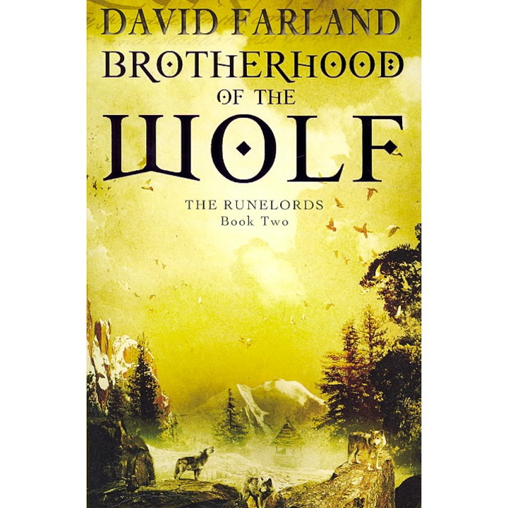 Brotherhood Of The Wolf de David Farland