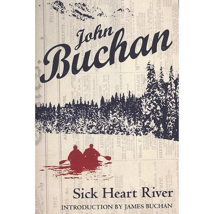 Sick Heart River de John Buchan