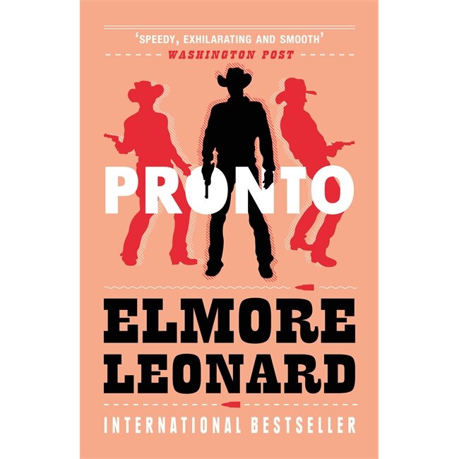 Pronto de Elmore Leonard