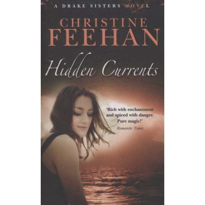 Hidden Currents de Christine Feehan