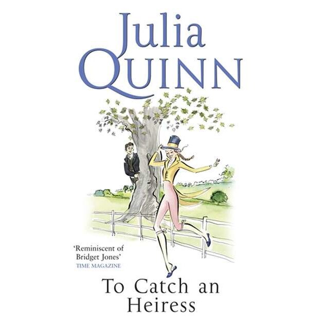 To Catch An Heiress de Julia Quinn