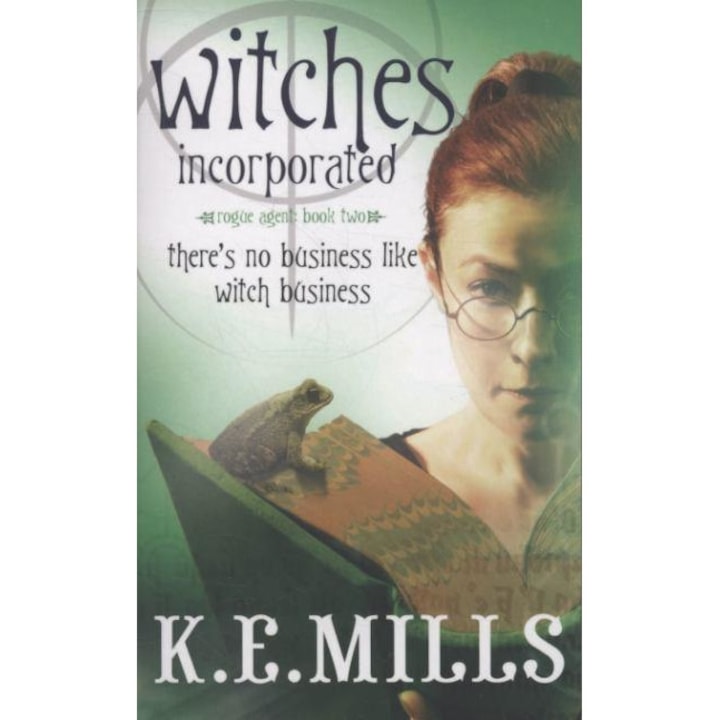 Witches Incorporated de K. E. Mills