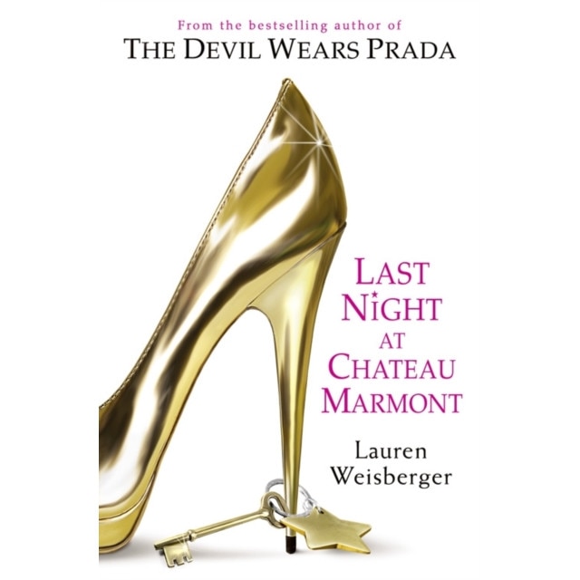 Last Night at Chateau Marmont de Lauren Weisberger