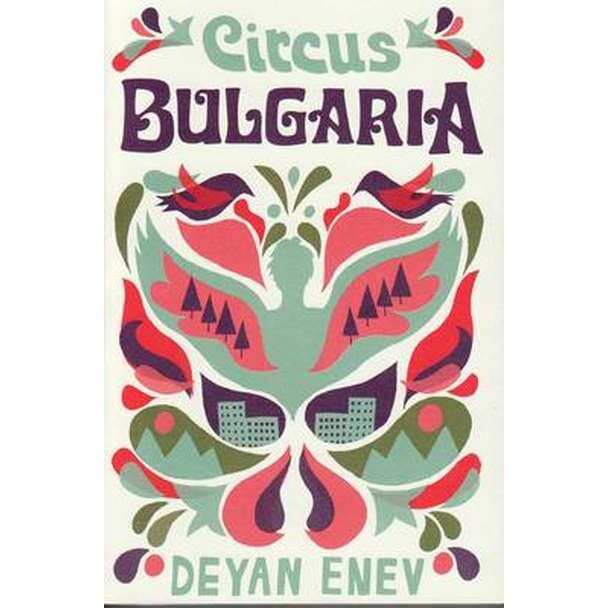 Circus Bulgaria de Deyan Enev