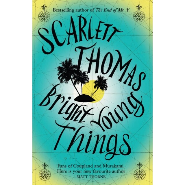 Bright Young Things de Scarlett Thomas