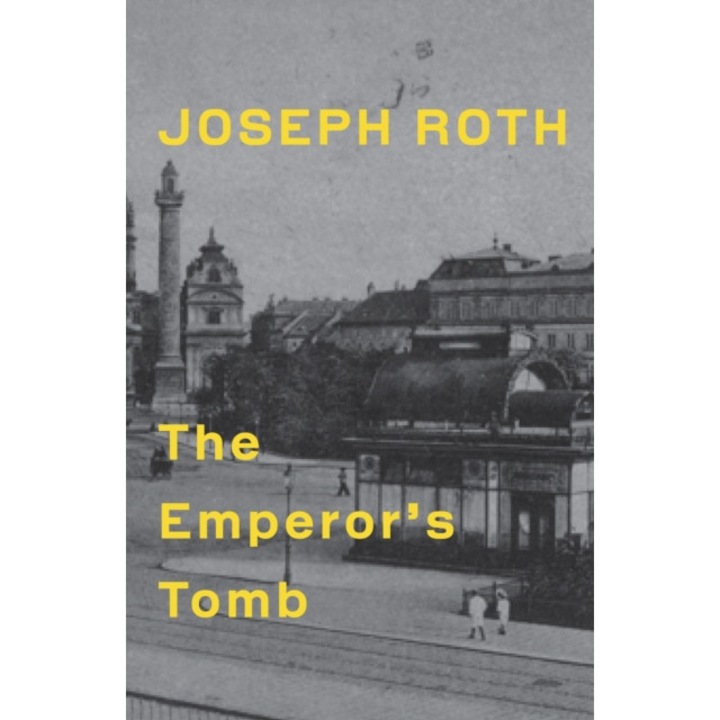 The Emperor's Tomb de Joseph Roth