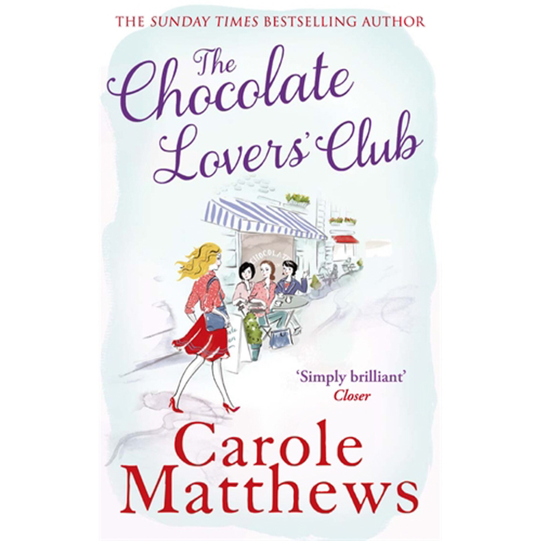 The Chocolate Lovers' Club de Carole Matthews
