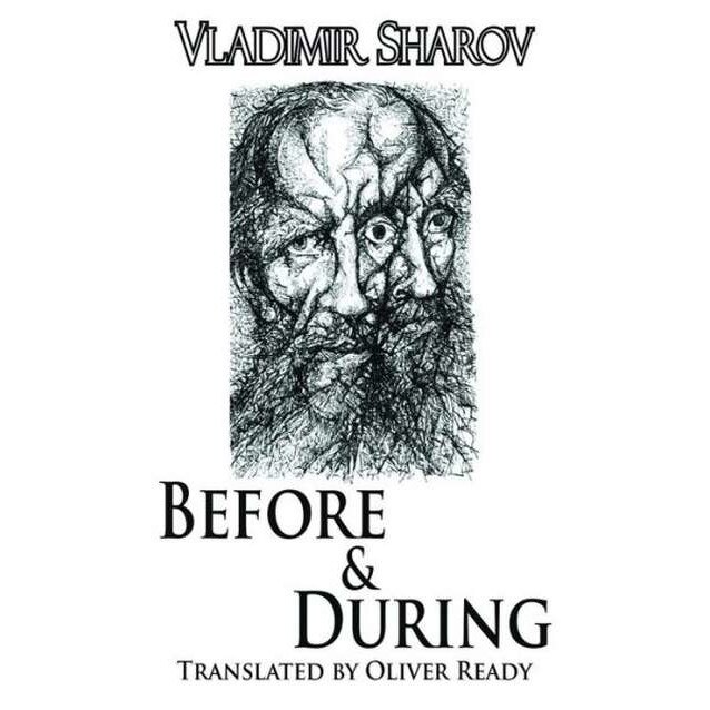 Before and During de Vladimir Sharov