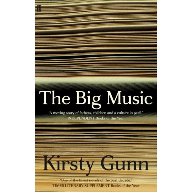 The Big Music de Kirsty Gunn