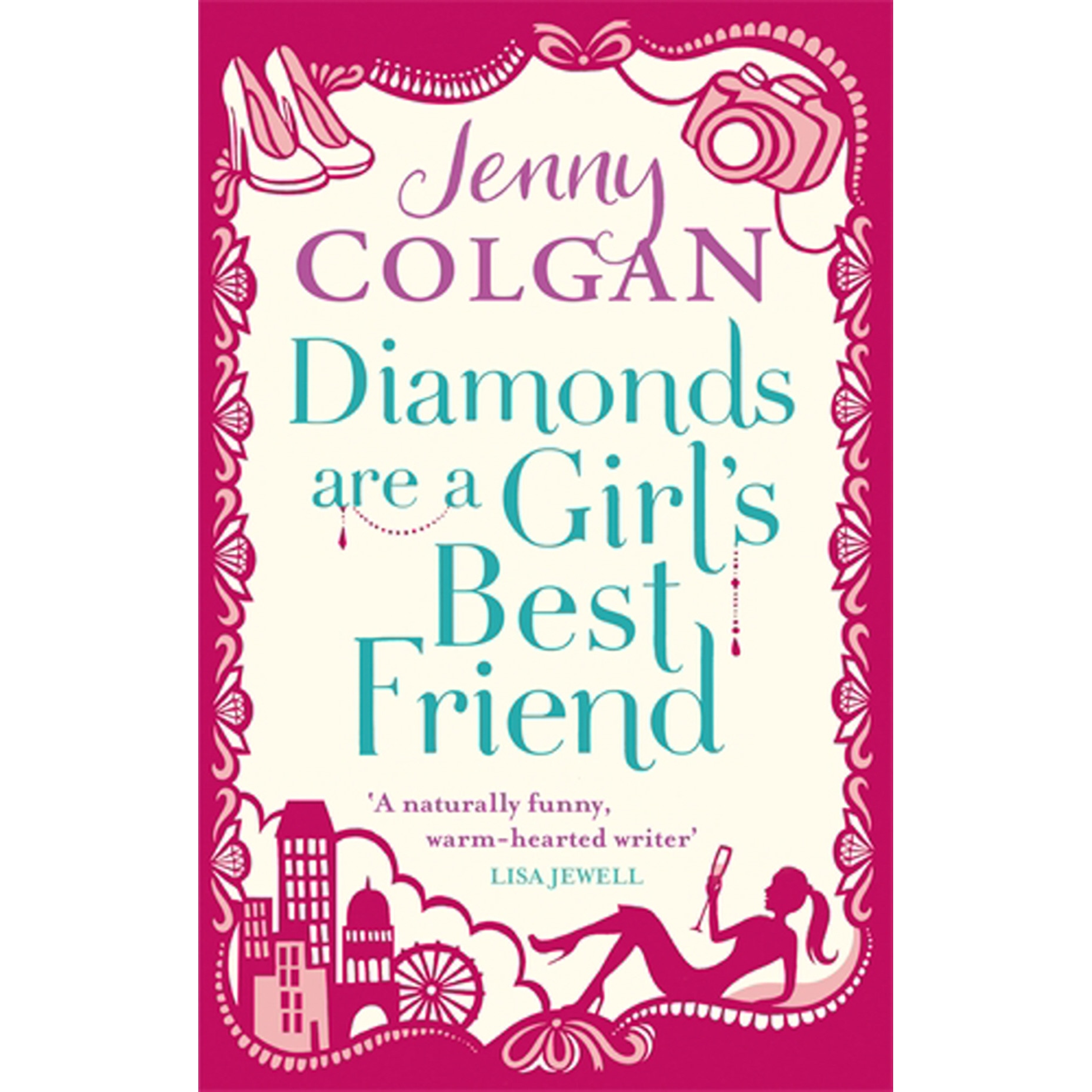 Diamonds are a Girl's Best Friend de Jenny Colgan