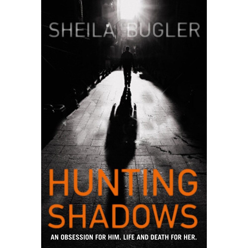 Hunting Shadows de Sheila Bugler