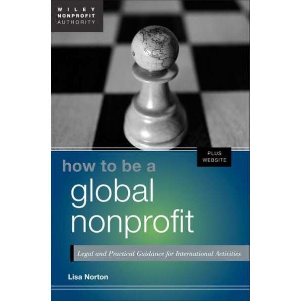 How to Be a Global Nonprofit de Lisa Norton