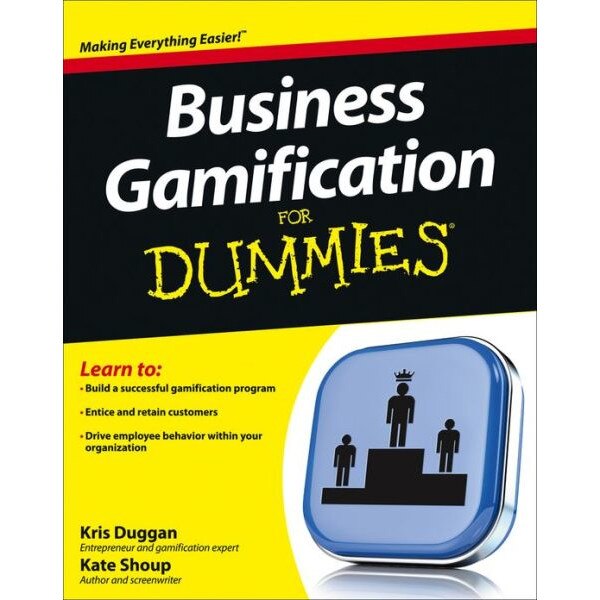 Business Gamification For Dummies de Kris Duggan