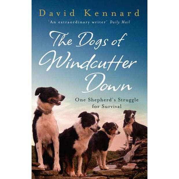 The Dogs of Windcutter Down de David Kennard