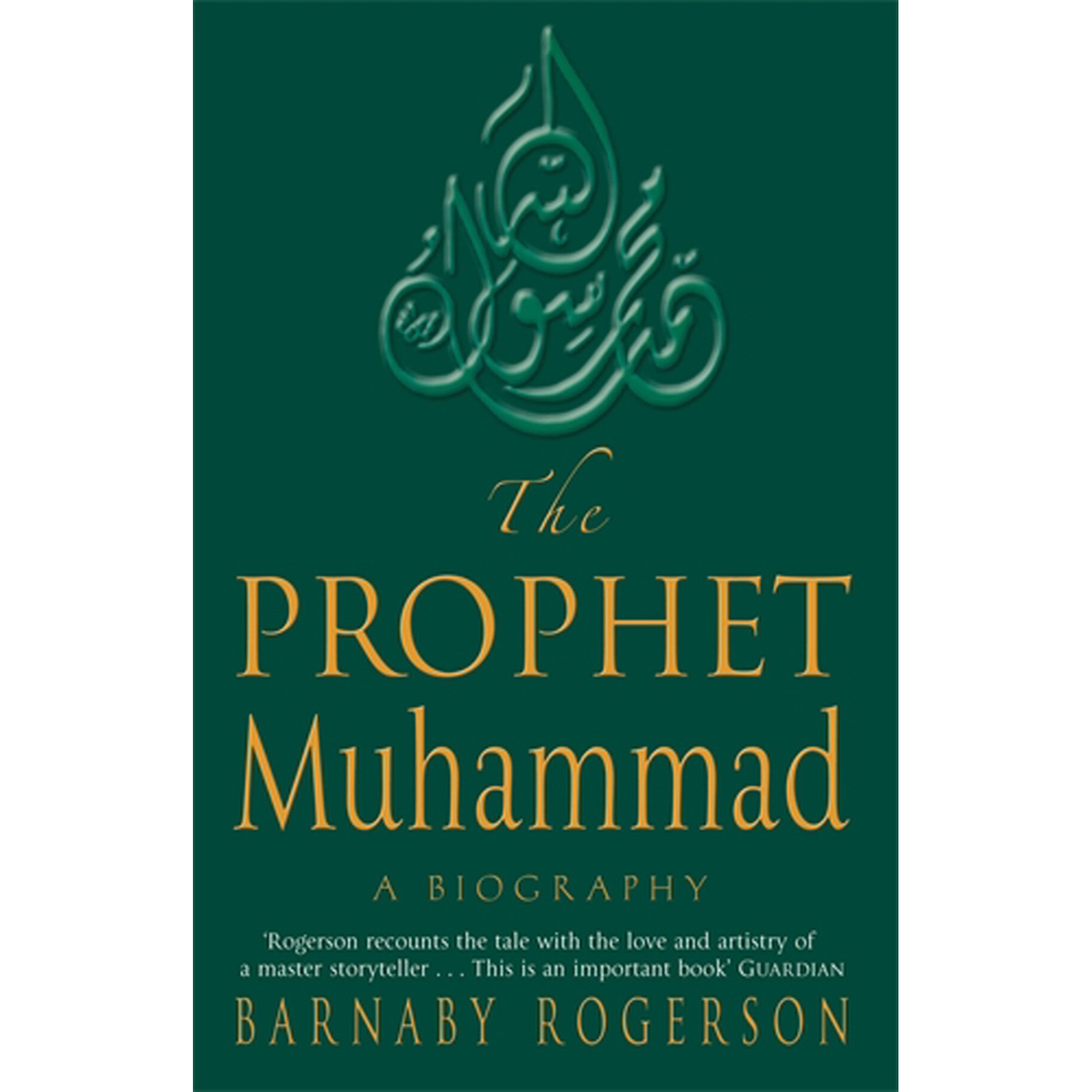 The Prophet Muhammad de Barnaby Rogerson