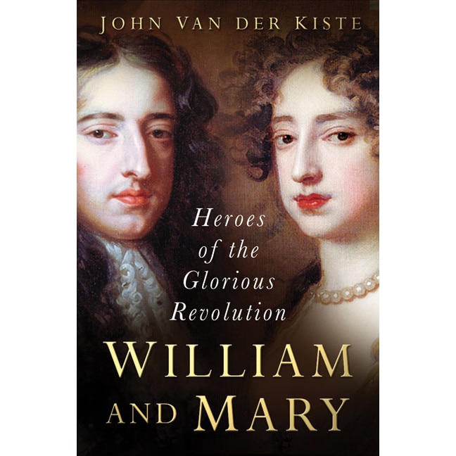 William and Mary de John van der Kiste