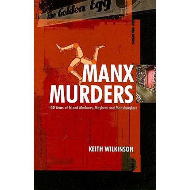 Manx Murders de Keith Wilkinson
