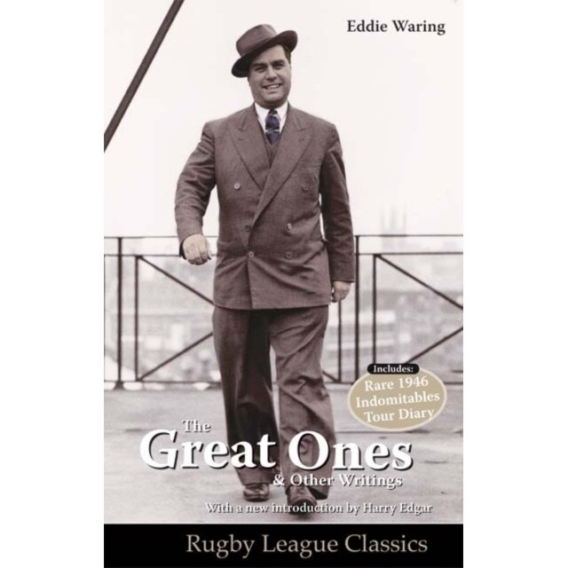 Eddie Waring - the Great Ones and Other Writings de Tony Waring