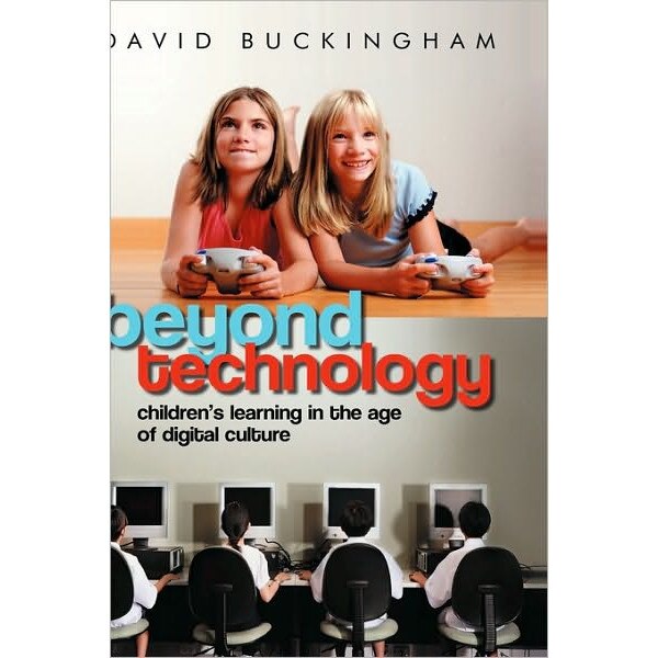 Beyond Technology de David Buckingham