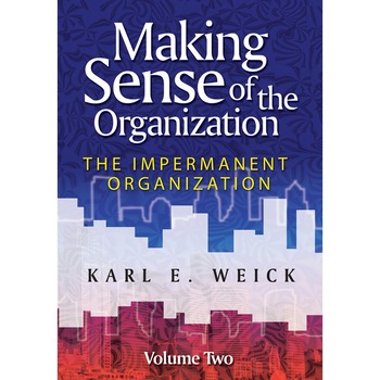 Making Sense of the Organization, Volume 2 de Karl E. Weick Making Sense of the Organization, Volume 2 de Karl E. Weick